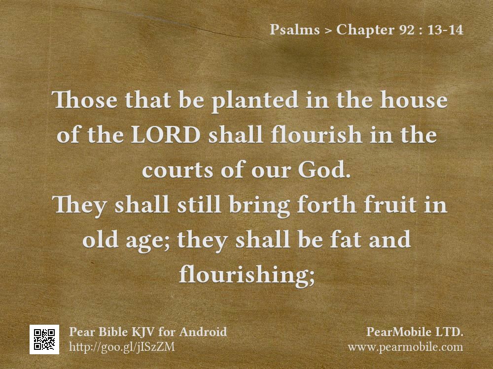 Psalms, Chapter 92:13-14